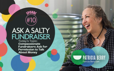 Compassionate Fundraisers Ask for Permission to Talk About Money